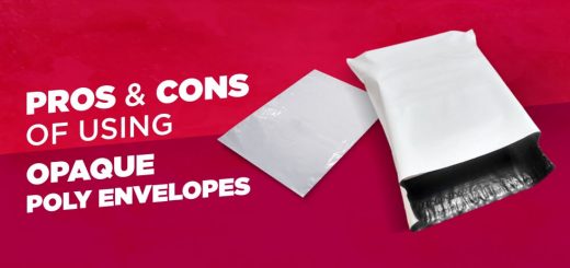 Props & Cons of Using Opaque Poly Envelopes Bags