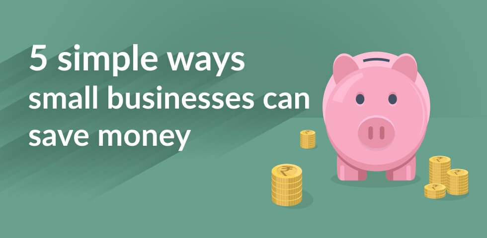 5 Ways Small Business Can Save Money